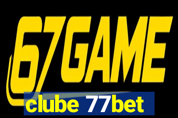 clube 77bet